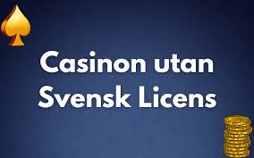 Casino Utan Svensk Licens - En Komplett Guide