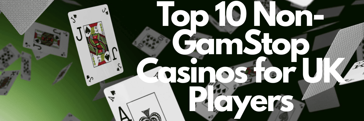 Casinos Not Affected by GamStop Your Guide to Safe Gambling Casinos Not Affected by GamStop Your Guide to Safe Gambling