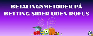 Betting sider uden ROFUS Dine muligheder for sportsvæddemål
