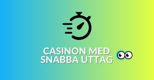 Casino med Snabba Uttag Ditt Ultimata Val Casino med Snabba Uttag Ditt Ultimata Val