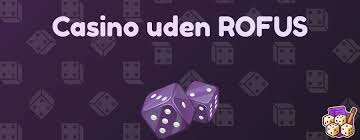 Casino Online Uden Om Rufus Din Guide til Spil og Underholdning