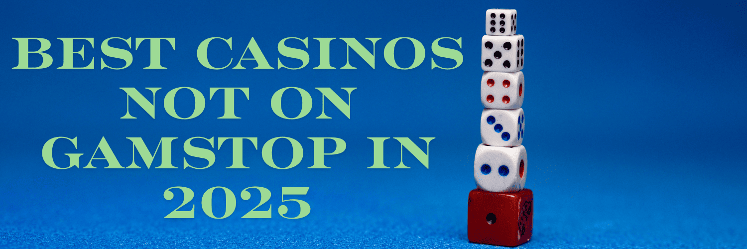Discovering Casino Sites Not on Gamstop A Comprehensive Guide 1792137051