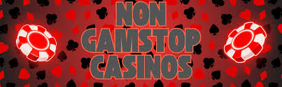 Exploring Casinos That Don't Use GamStop -1508868120