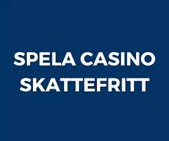 Skattefri Casino Så Fungerar Det och Vad Du Behöver Veta -1644210386