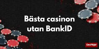 Spela Casino Utan BankID En Omfattande Guide