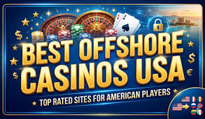 Top Offshore Casinos Best Casino Rankings in the UK