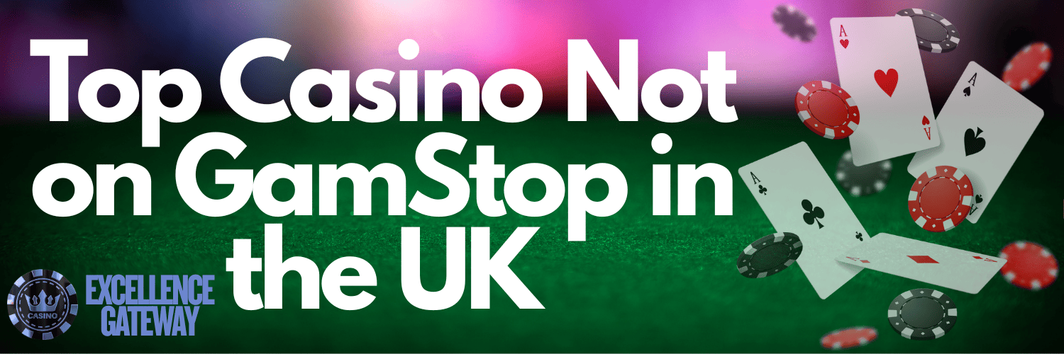 Understanding UK Casinos Not Signed Up to GamStop